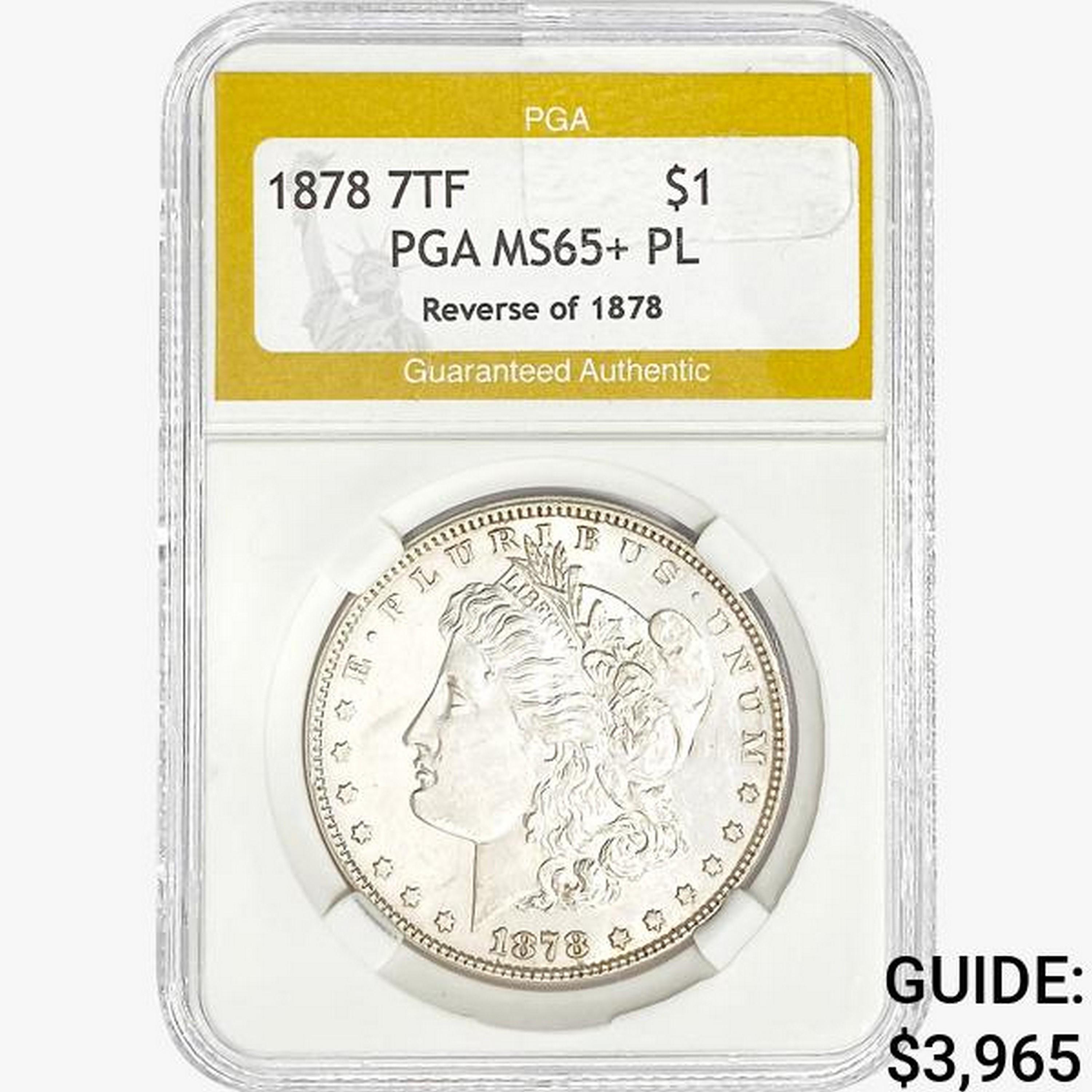 1878 7TF Morgan Silver Dollar PGA MS65+ PL REV 78