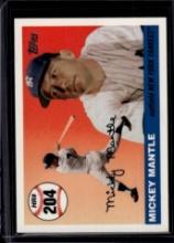 Mickey Mantle 2007 Topps #MHR204