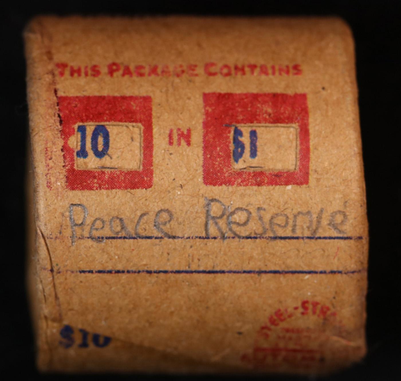 High Value! - Covered End Roll - Marked " Peace Reserve" - Weight shows x10 Coins (FC)
