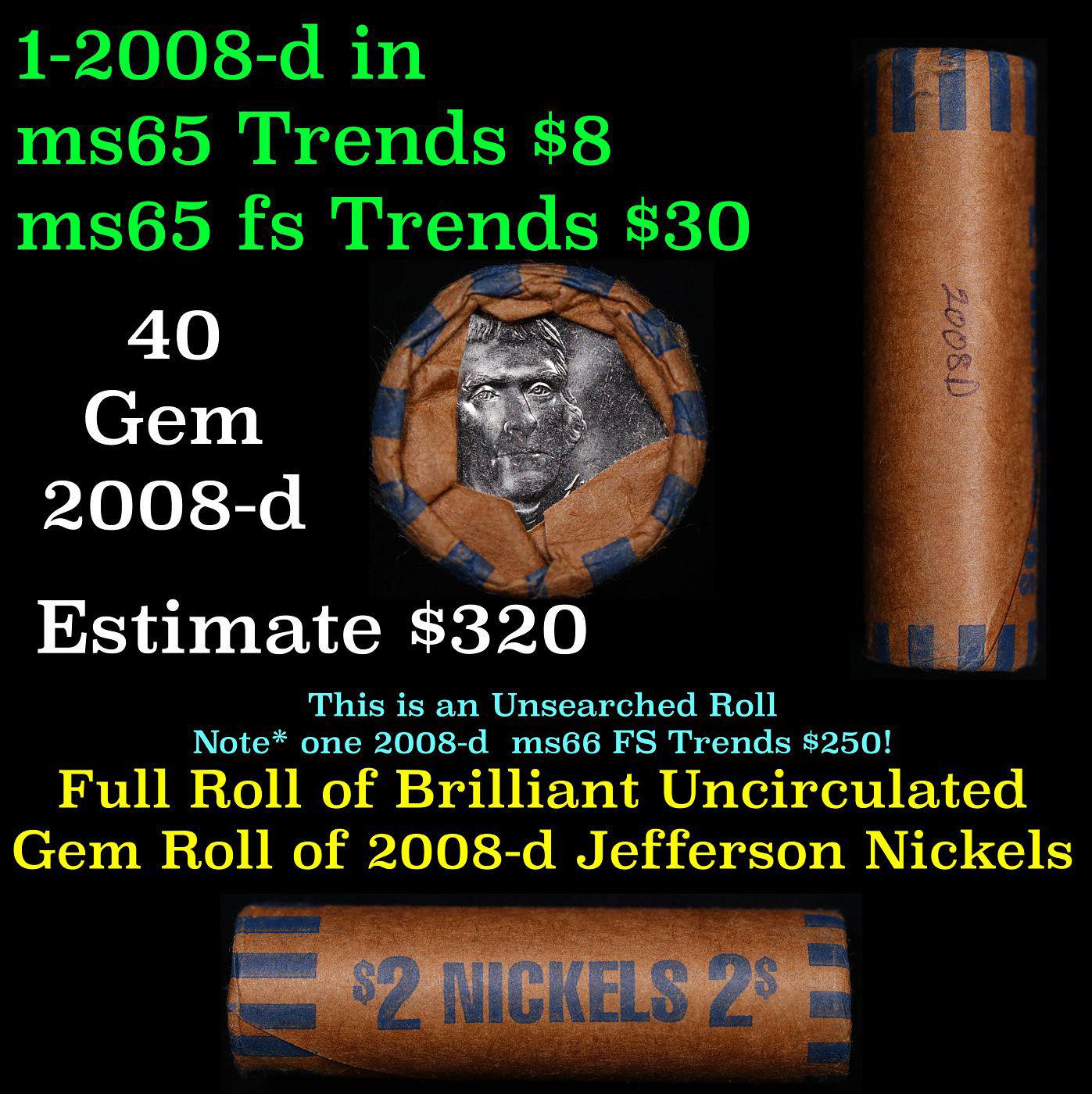 Shotgun Jefferson 5c roll,2008-d 40 pcs Bank Wrapper