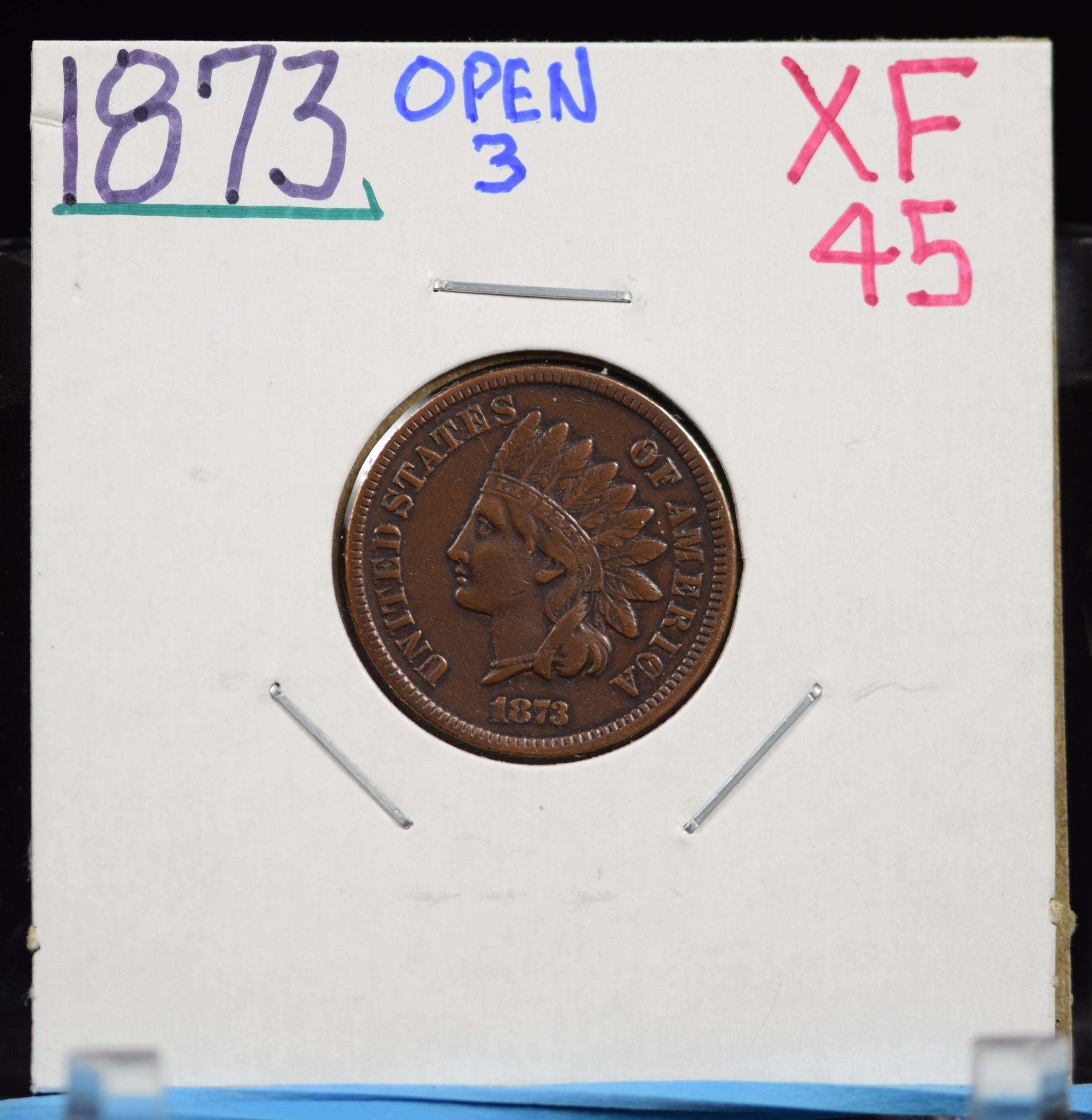 1873 Open 3 Indian Head Cent XF45