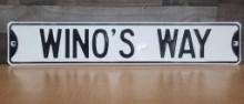 "WINO'S WAY" EMBOSSED METAL STREET SIGN