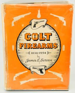 Signed Colt Firearms 1836 to 1954 Hardcover Book