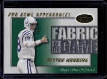 PEYTON MANNING 2000 LEAF CERTIFIED FABRIC OF THE GAME INSERT SP