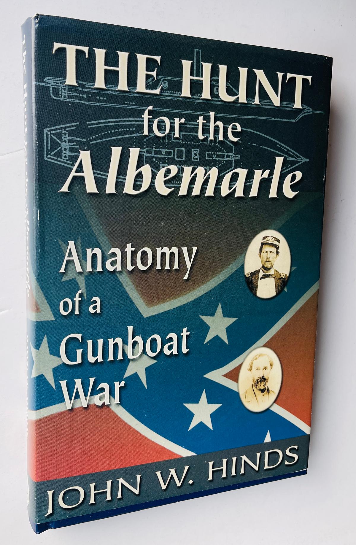 The Hunt for the Albemarle: Anatomy of a Gunboat War - CONFEDERATE NAVY
