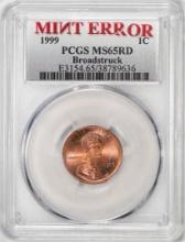 1999 Lincoln Memorial Cent Coin Mint Error Broadstruck PCGS MS65RD