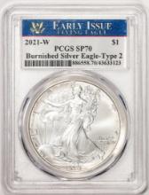 2021-W Type 2 $1 Burnished American Silver Eagle Coin PCGS SP70 Early Issue