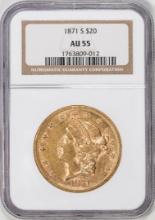 1871-S $20 Liberty Head Double Eagle Gold Coin NGC AU55