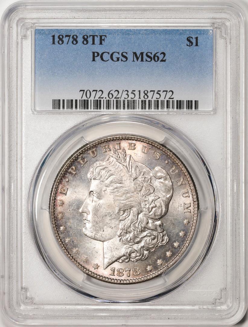 1878 8TF $1 Morgan Silver Dollar Coin PCGS MS62