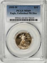 1999-W $10 American Gold Eagle Coin PCGS MS69 Unfinished Proof Dies