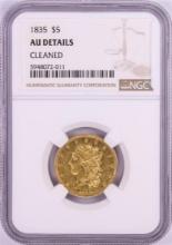 1835 $5 Classic Head Half Eagle Gold Coin NGC AU Details