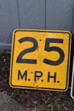 25 MPH Metal Sign