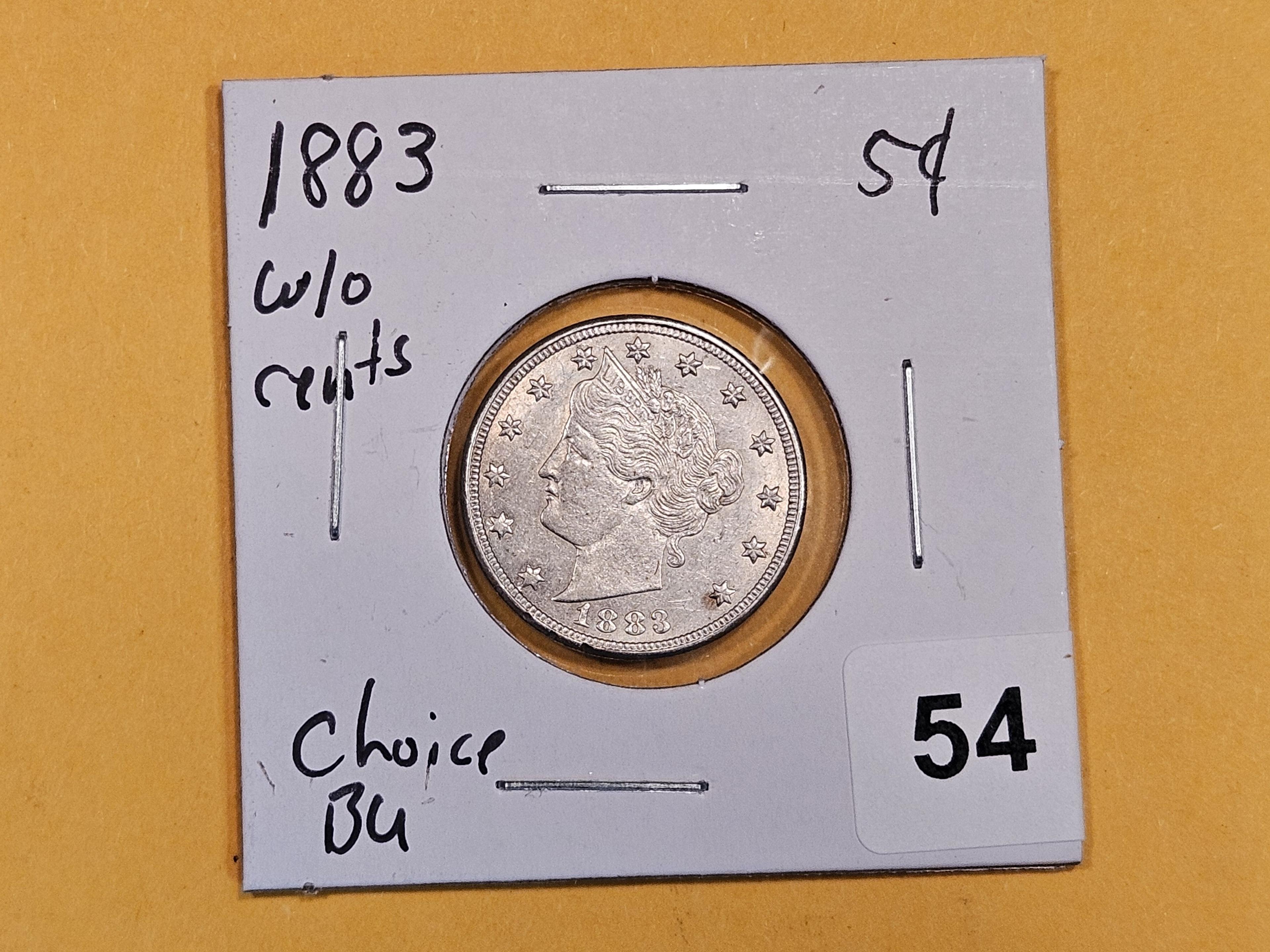 Choice Brilliant Uncirculated 1883 W/O Cents Liberty "V" Nickel