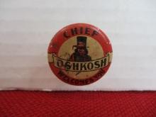 Chief "Oshkosh Welcomes You" Button-Chief Oshkosh Beer