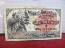 *SPECIAL ITEM-1893 World's Columbian Expedition Full Run Ticket w/ Native American Graphic