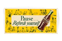 Coca-Cola Pause... Refresh Yourself Tin Sign