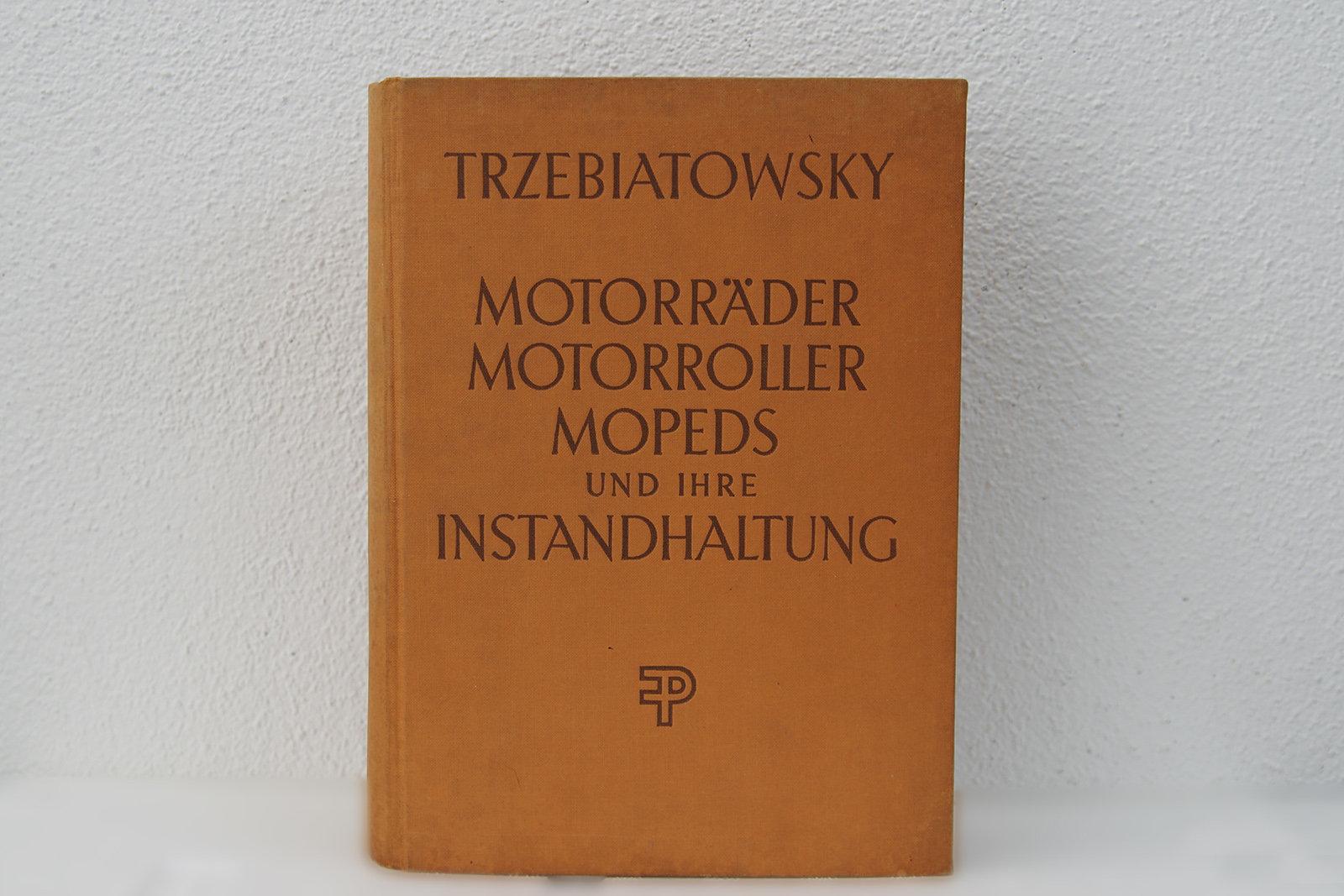 Book: Trzebiatowsky Motorrad Motorräder-Motorroller-Mopeds und Ihre Instandhaltung