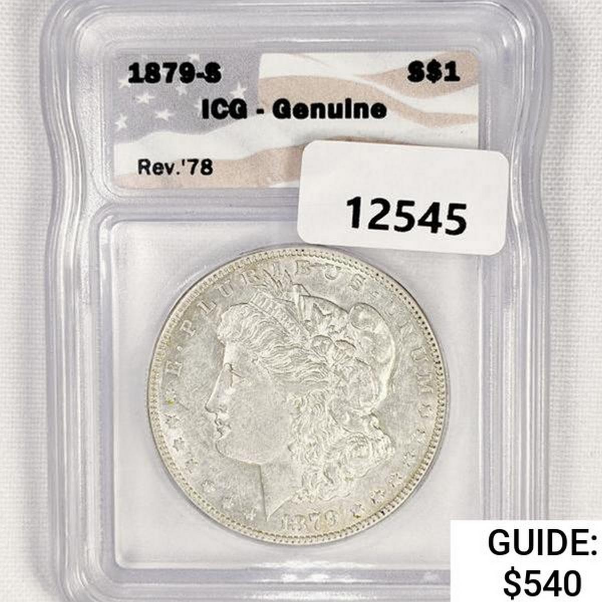 1879-S Rev 78 Morgan Silver Dollar ICG Genuine