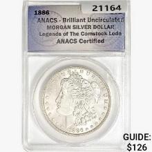 1886 Morgan Silver Dollar ANACS BU Legends of the