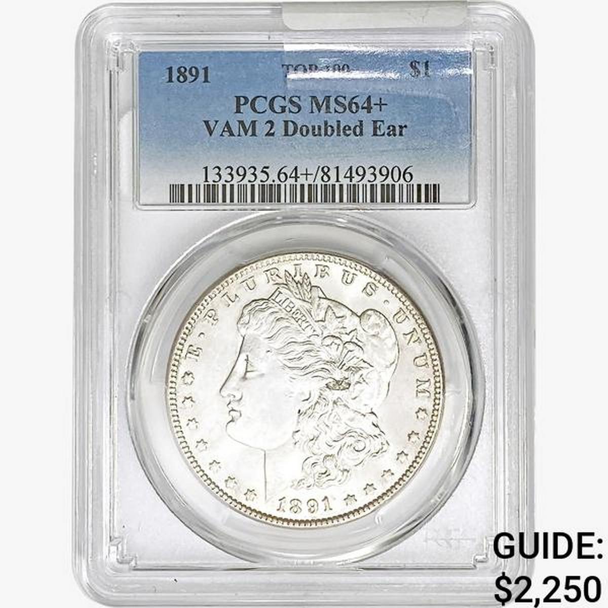 1891 Morgan Silver Dollar PCGS MS64+ VAM 2 DBL Ear