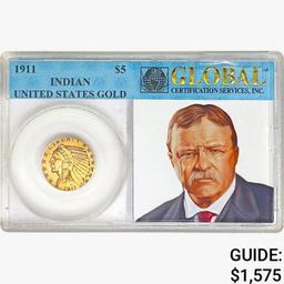 1911 $5 Gold Half Eagle Global Cert. Services, Inc