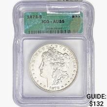 1878-S Morgan Silver Dollar ICG AU55