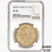 1878 7TF Morgan Silver Dollar NGC XF45 REV 79