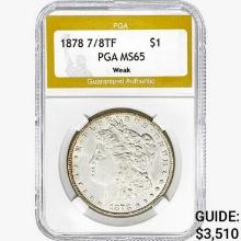 1878 7/8TF Morgan Silver Dollar PGA MS65 Weak