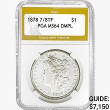 1878 7/8TF Morgan Silver Dollar PGA MS64 DMPL