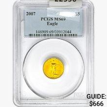 2007 $5 1/10oz. Gold Eagle PCGS MS69