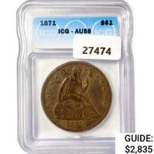 1871 Seated Liberty Dollar ICG AU58