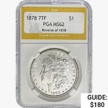 1878 7TF Morgan Silver Dollar PGA MS62 REV 78