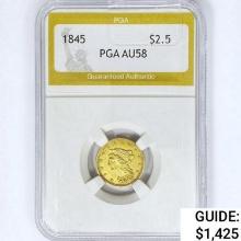 1845 $2.50 Gold Quarter Eagle PGA AU58