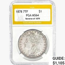 1878 7TF Morgan Silver Dollar PGA MS64 REV 79