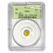 ND Round California Gold Quarter PCGS MS62 BG-221