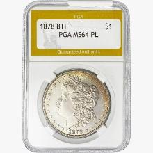 1878 8TF Morgan Silver Dollar PGA MS64 PL