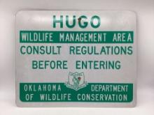 Hugo Oklahoma Wildlife Management Sign