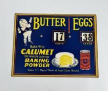Calumet Baking Powder Butter Eggs Sign