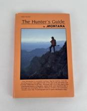 The Hunter's Guide To Montana
