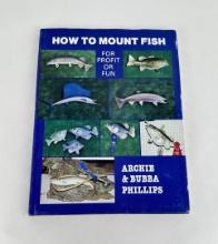 How To Mount Fish For Profit Or Fun