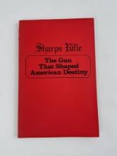 Sharps Rifle The Gun That Shaped American Destiny