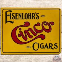 Eisenlohr's Cinco Cigars DS Tin Flange Sign