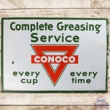 Conoco Complete Greasing Service SS Porcelain Sign w/ Logo