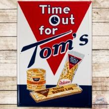 Time Out for Tom's Embossed SS Tin Sign