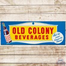 1948 Old Colony Beverages Emb. SS Tin Sign w/ Bottle