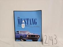The Mustang Forty Year History Book By Randy Leffingwell