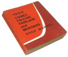 Automobile 1965 Shop Manual for Comet, Falcon, Fairlane & Mustang, First Pr