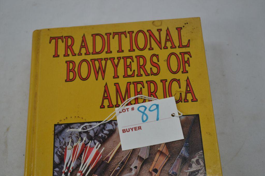 Traditional Bowyers of America by Dan Bertalan 1989 Book
