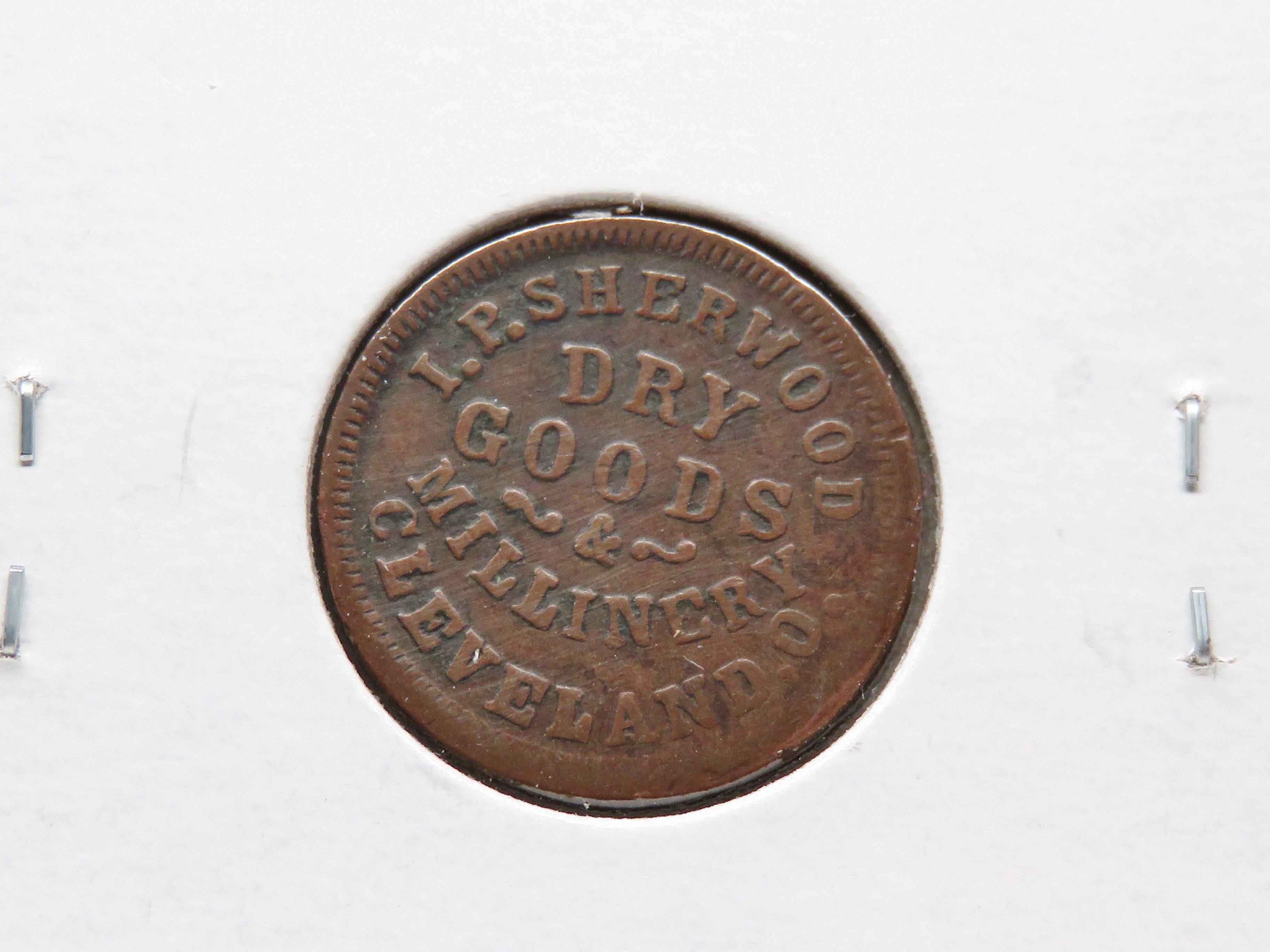 1863 Civil War Token IP Sherwood Dry Goods & Millinery Cleveland OH, R5, rotated rev