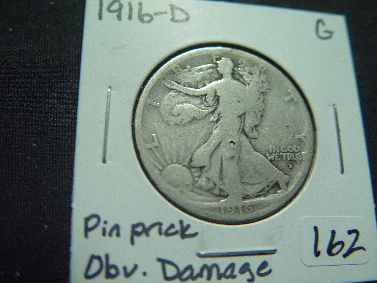1916-D Walking Liberty Half   Good with pin prick ding on leg